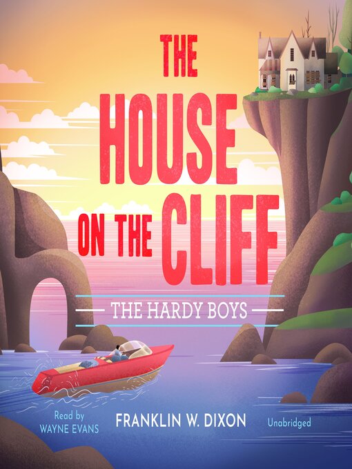 Title details for The House on the Cliff by Franklin W. Dixon - Wait list